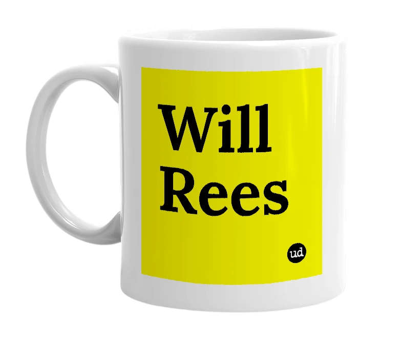 White mug with 'Will Rees' in bold black letters