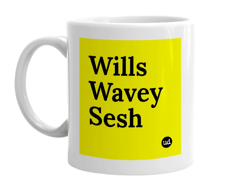 White mug with 'Wills Wavey Sesh' in bold black letters