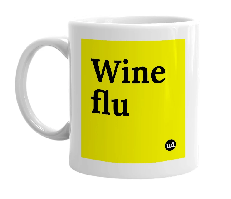 White mug with 'Wine flu' in bold black letters