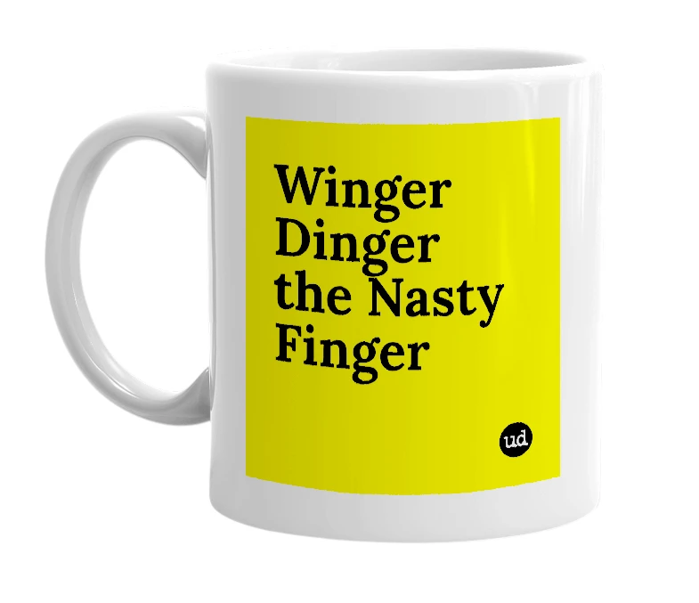 White mug with 'Winger Dinger the Nasty Finger' in bold black letters