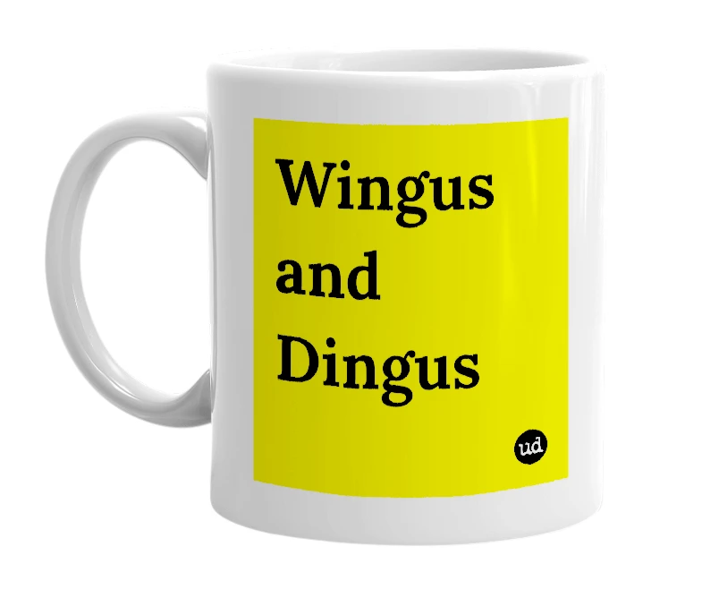 White mug with 'Wingus and Dingus' in bold black letters