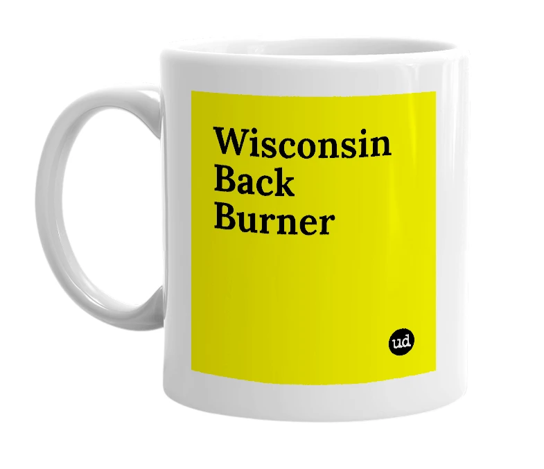 White mug with 'Wisconsin Back Burner' in bold black letters
