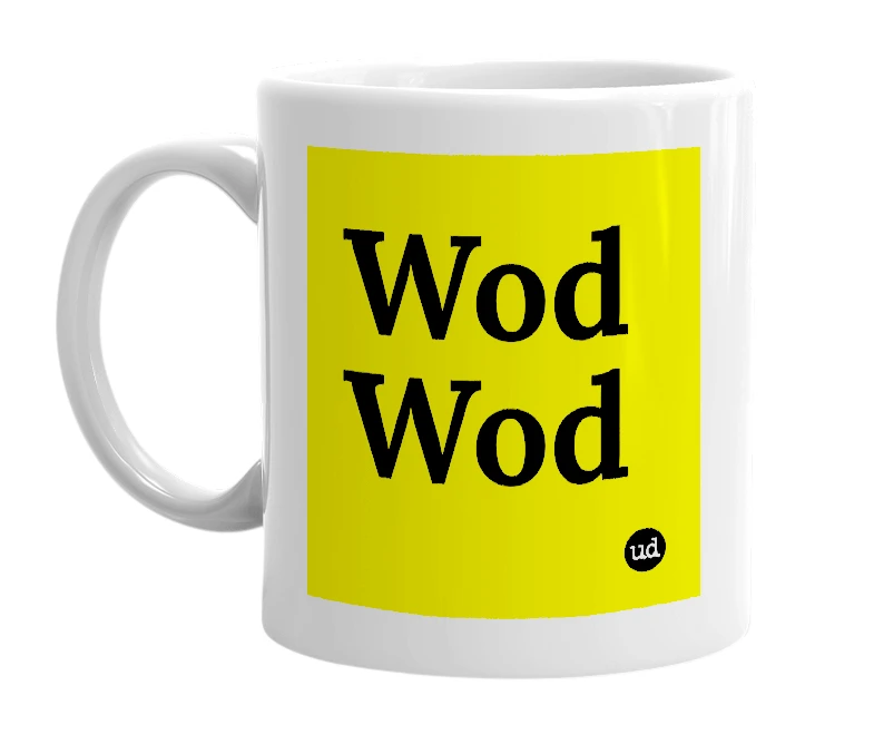 White mug with 'Wod Wod' in bold black letters