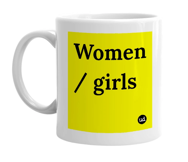 White mug with 'Women / girls' in bold black letters