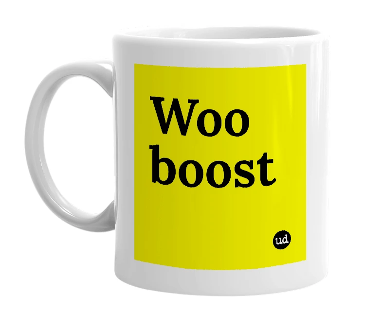 White mug with 'Woo boost' in bold black letters