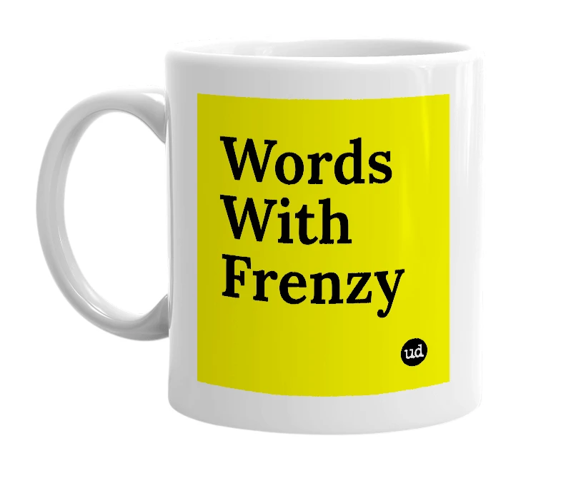 White mug with 'Words With Frenzy' in bold black letters