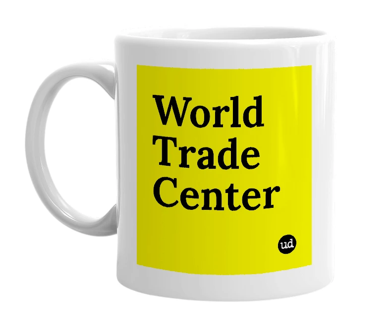 White mug with 'World Trade Center' in bold black letters