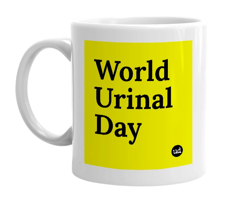 White mug with 'World Urinal Day' in bold black letters