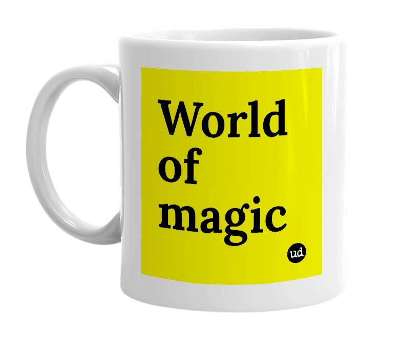 White mug with 'World of magic' in bold black letters