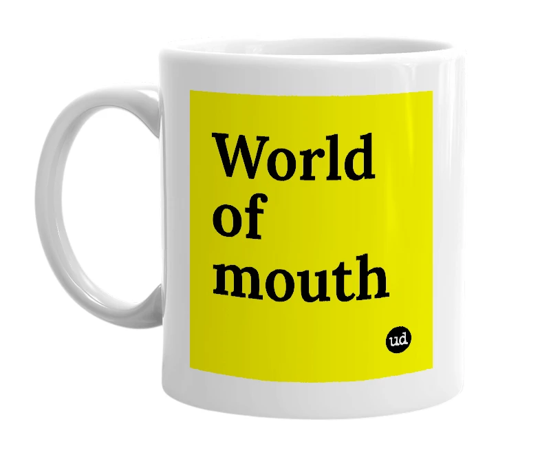 White mug with 'World of mouth' in bold black letters