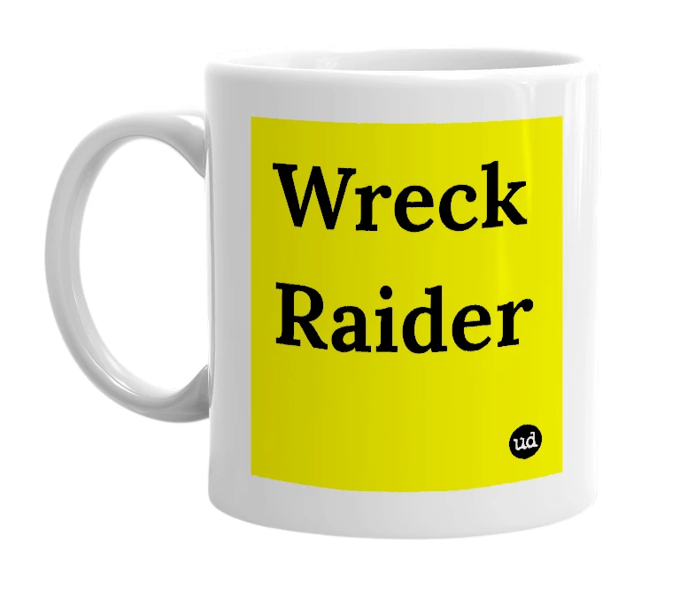 White mug with 'Wreck Raider' in bold black letters