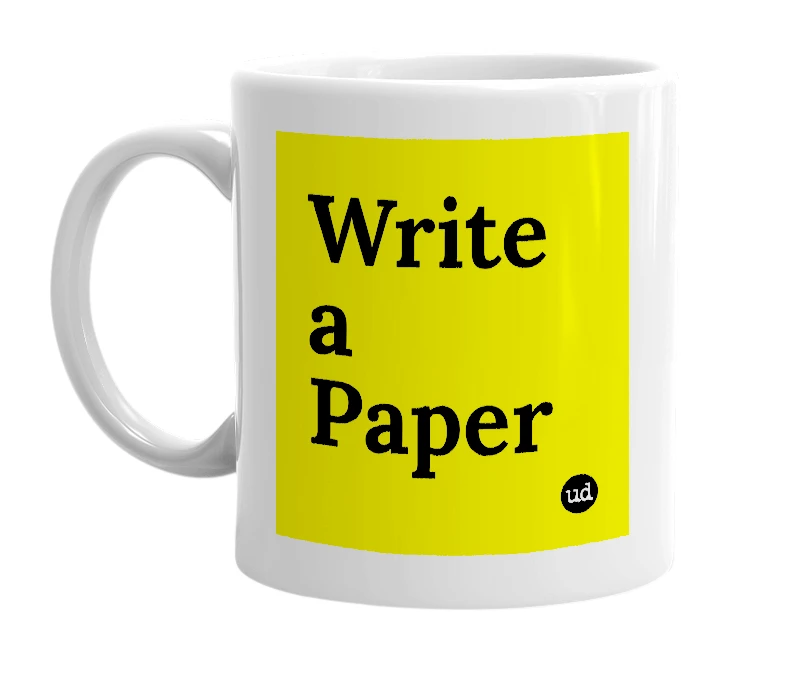 White mug with 'Write a Paper' in bold black letters