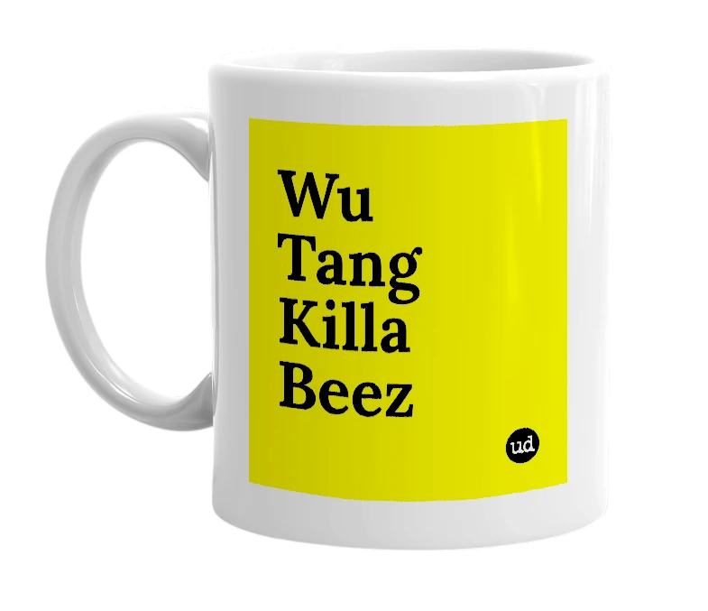 White mug with 'Wu Tang Killa Beez' in bold black letters