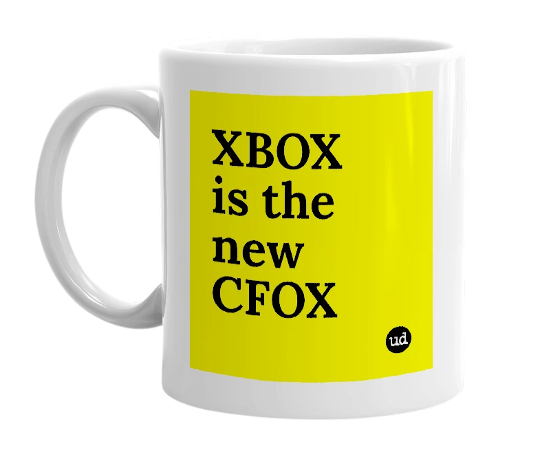 White mug with 'XBOX is the new CFOX' in bold black letters