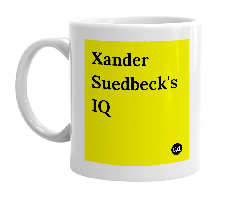 White mug with 'Xander Suedbeck's IQ' in bold black letters
