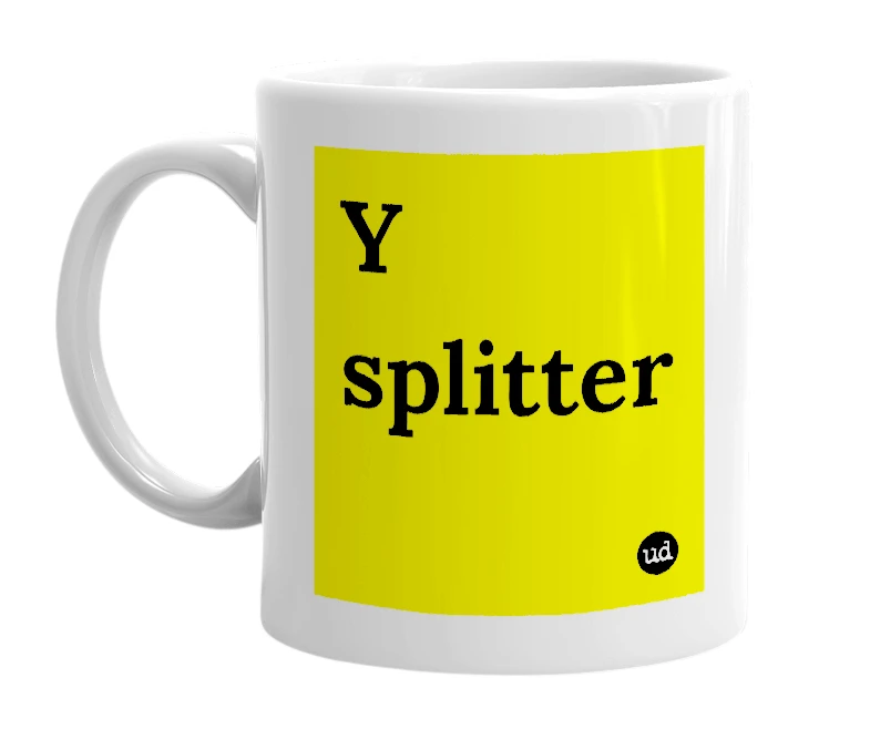White mug with 'Y splitter' in bold black letters