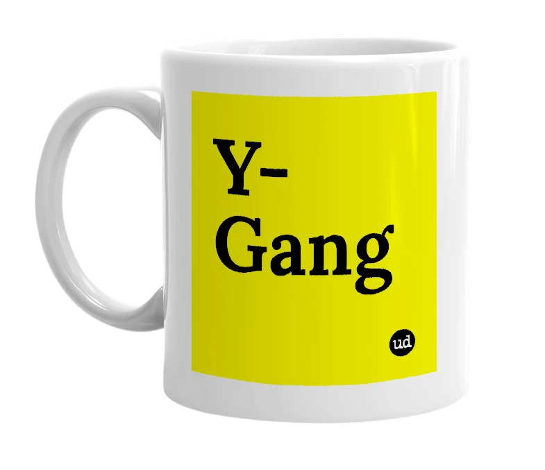 White mug with 'Y-Gang' in bold black letters