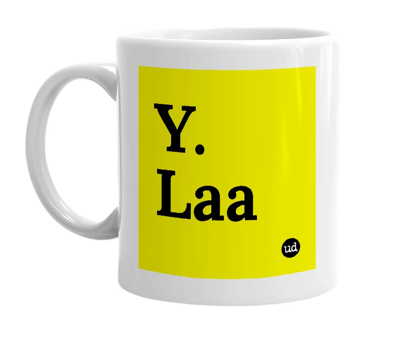 White mug with 'Y. Laa' in bold black letters