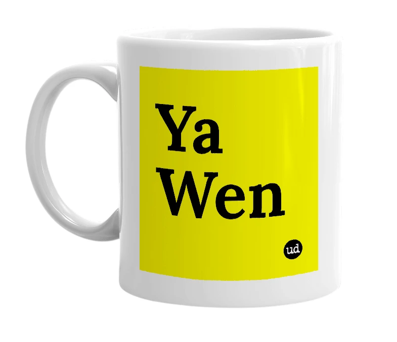 White mug with 'Ya Wen' in bold black letters