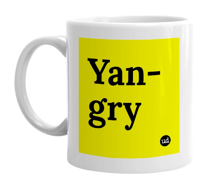 White mug with 'Yan-gry' in bold black letters