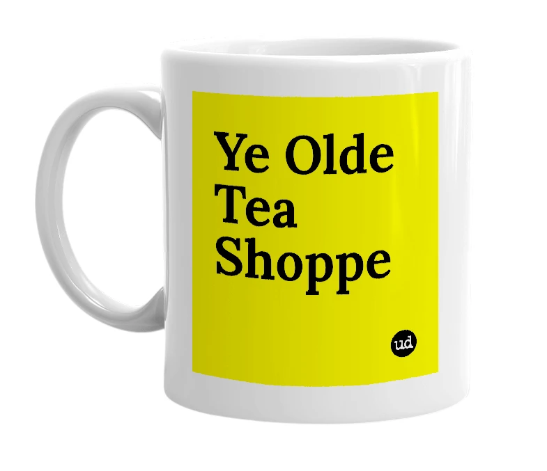 White mug with 'Ye Olde Tea Shoppe' in bold black letters