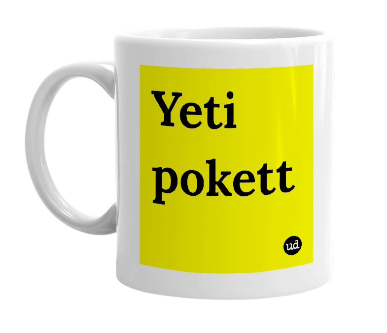 White mug with 'Yeti pokett' in bold black letters