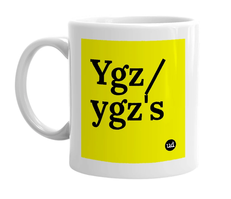 White mug with 'Ygz/ygz's' in bold black letters