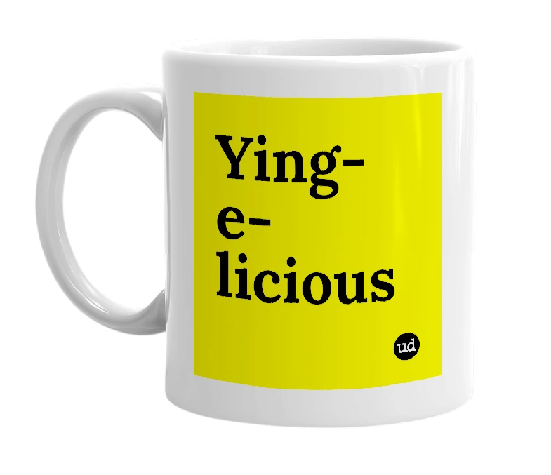 White mug with 'Ying-e-licious' in bold black letters