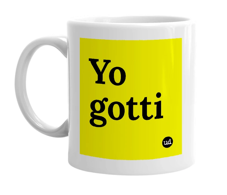 White mug with 'Yo gotti' in bold black letters