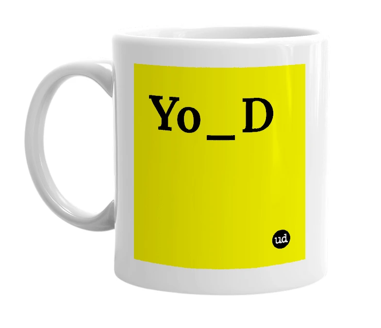 White mug with 'Yo_D' in bold black letters