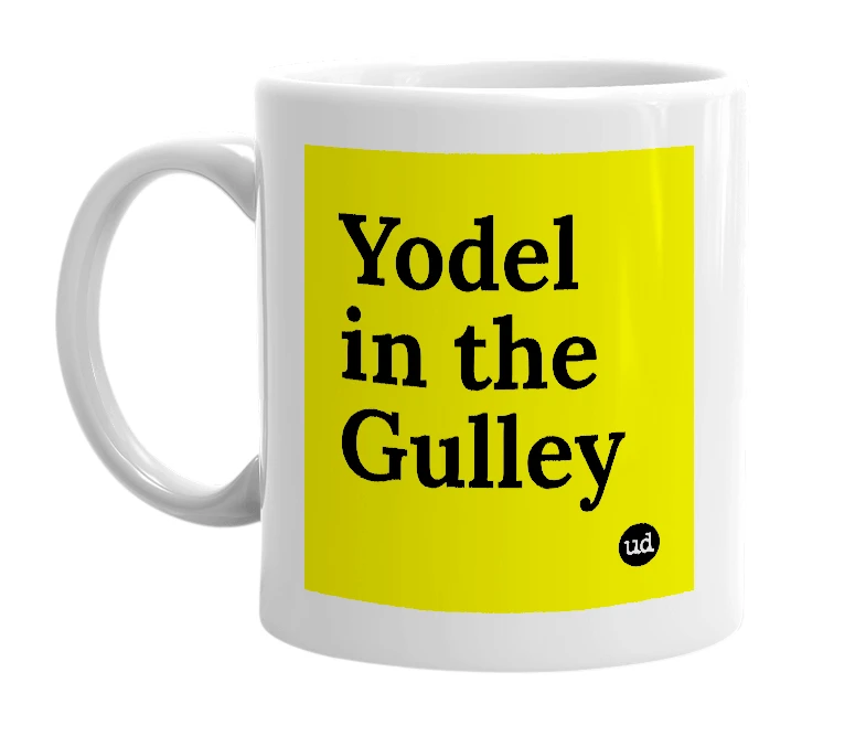 White mug with 'Yodel in the Gulley' in bold black letters