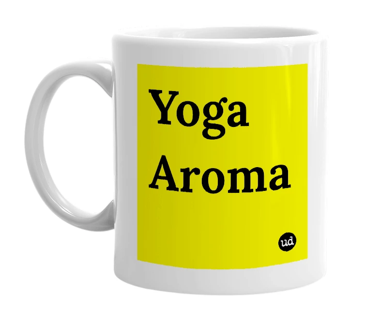 White mug with 'Yoga Aroma' in bold black letters