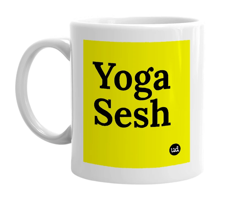 White mug with 'Yoga Sesh' in bold black letters