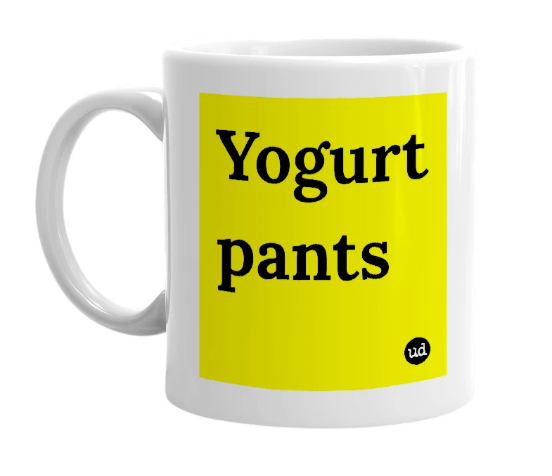 White mug with 'Yogurt pants' in bold black letters