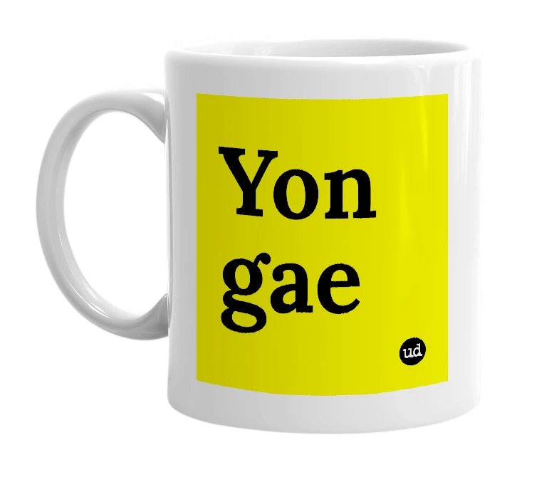 White mug with 'Yon gae' in bold black letters