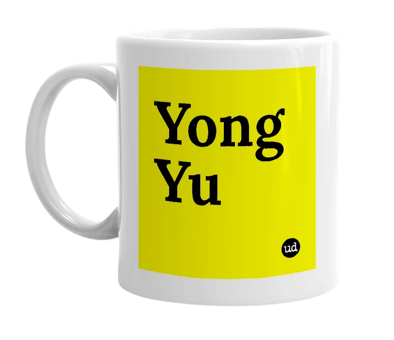 White mug with 'Yong Yu' in bold black letters