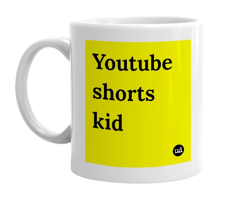 White mug with 'Youtube shorts kid' in bold black letters