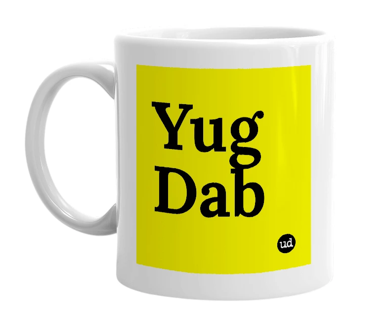 White mug with 'Yug Dab' in bold black letters