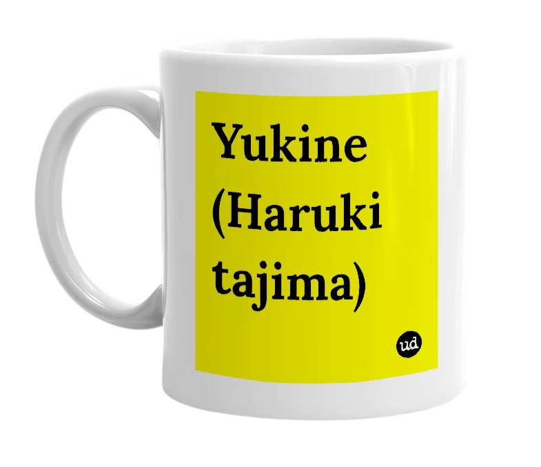 White mug with 'Yukine (Haruki tajima)' in bold black letters