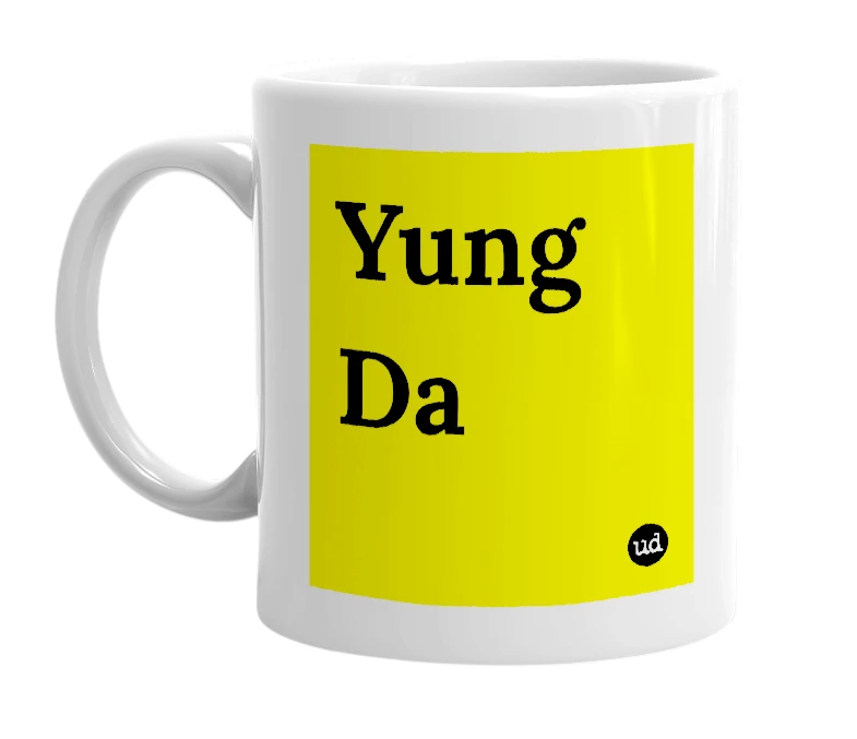 White mug with 'Yung Da' in bold black letters