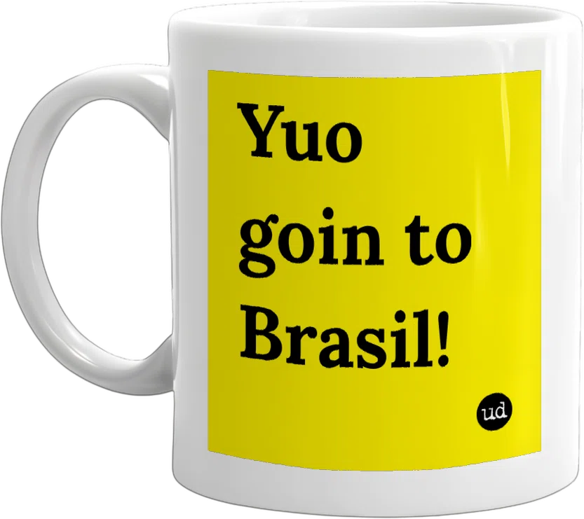 Yuo goin to Brasil! front