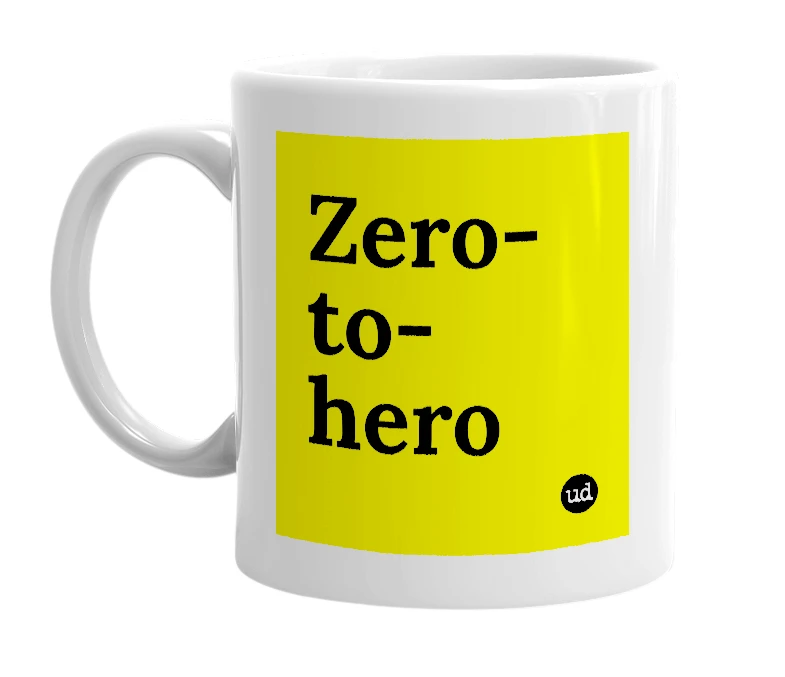 White mug with 'Zero-to-hero' in bold black letters