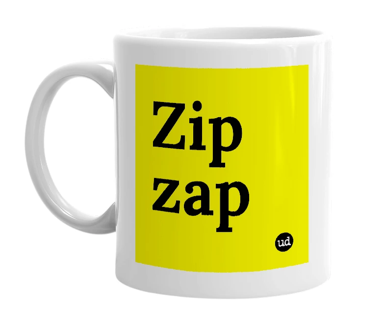 White mug with 'Zip zap' in bold black letters