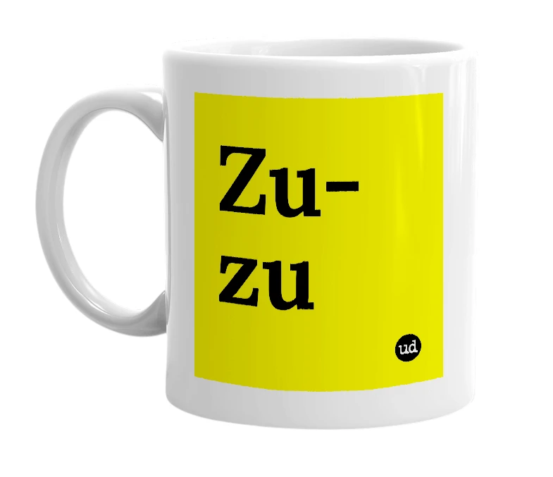 White mug with 'Zu-zu' in bold black letters