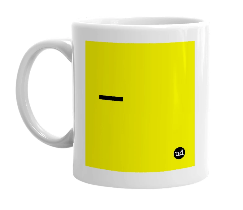 White mug with '_' in bold black letters