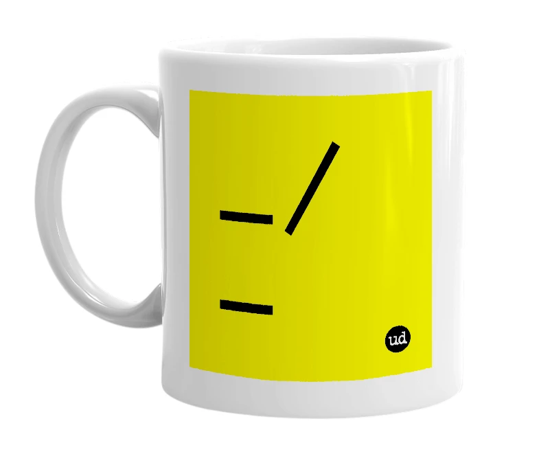 White mug with '_/ _' in bold black letters