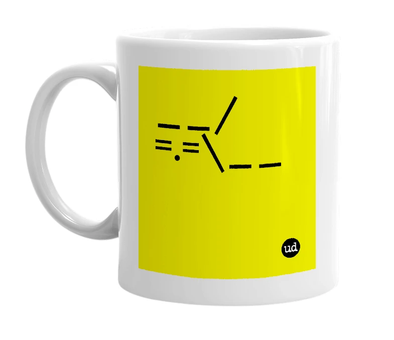 White mug with '__/=.=\__' in bold black letters