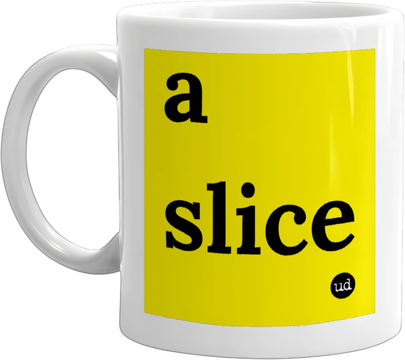 a slice front