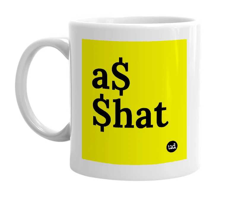 White mug with 'a$$hat' in bold black letters