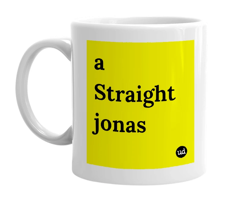 White mug with 'a Straight jonas' in bold black letters
